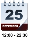 DEZEMBER 25 12:00 - 22:30